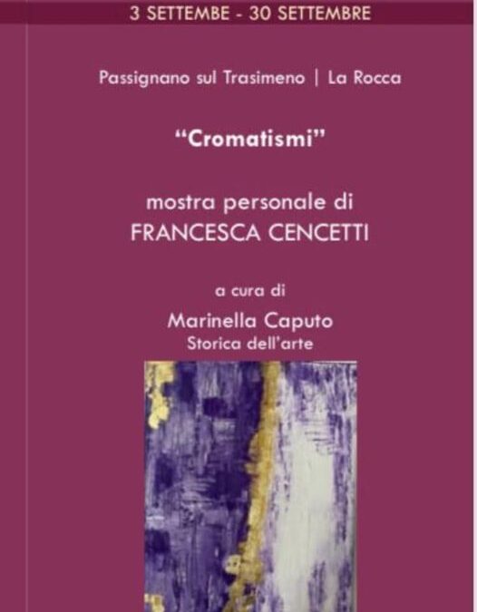 3/30 settembre, Mostra “CROMATISMI”