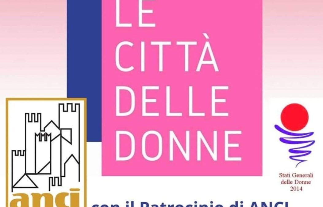  Roma città delle donne – La prima capitale europea  Città delle donne.