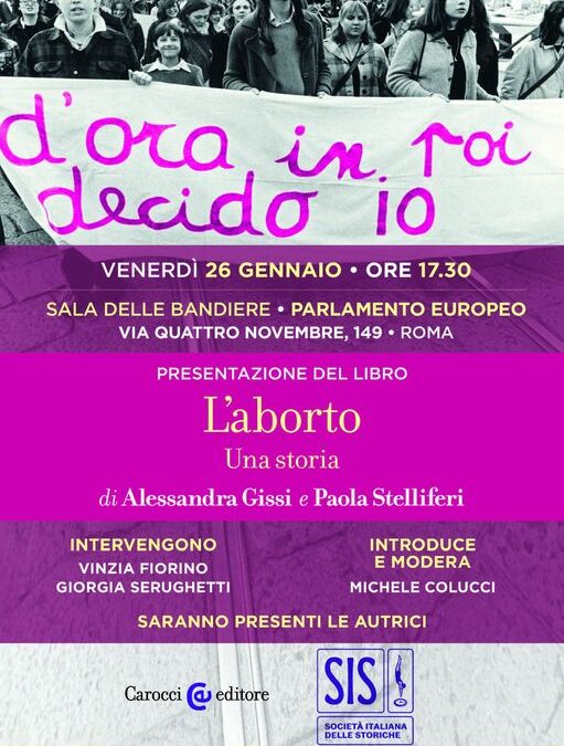 Presentazione del libro “L’aborto. Una storia”  di Alessandra Gissi e Paola Stelliferi  Carocci ed.