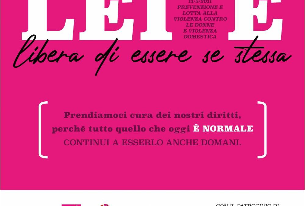 Lei è, al via la campagna sociale per far conoscere e difendere i diritti delle donne
