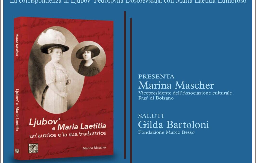 Presentazione: Ljubov’ e Maria Laetitia. Un’autrice e la sua traduttrice