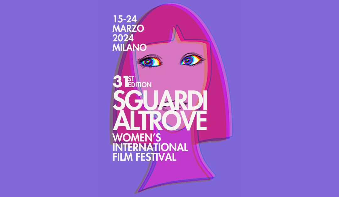 15/24 marzo: Sguardi Altrove Film Festival