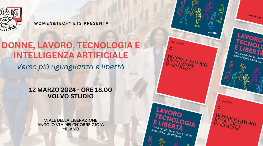 Incontro confronto con due saggi: Donne e lavoro. Rivoluzione in sei mosse – Tempo e spazio del lavoro nell’era dell’intelligenza artificiale