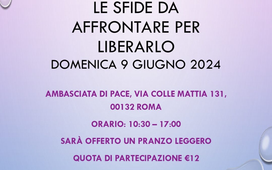 9 giugno, 4° incontro della serie E’ ANCORA POSSIBILE UN MONDO MIGLIORE