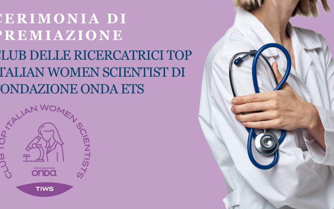 CERIMONIA DI PREMIAZIONE CLUB TOP ITALIAN WOMEN SCIENTIST