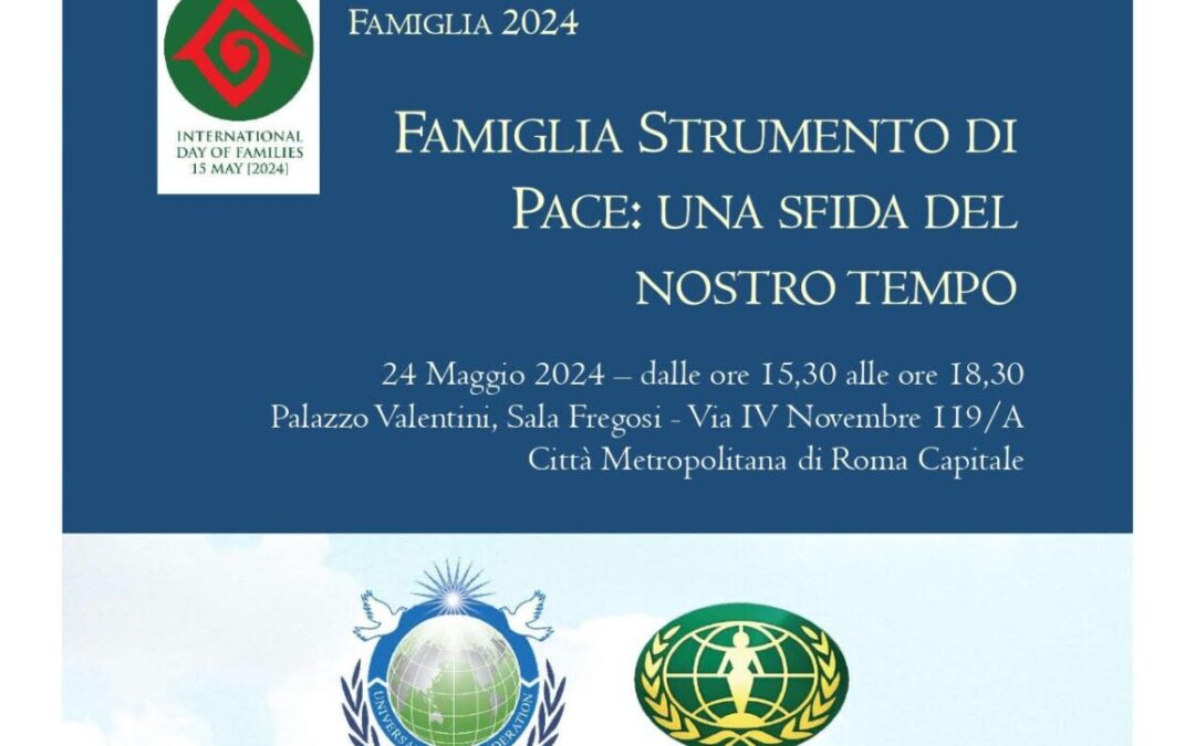 Roma, 24 maggio, Convegno “Famiglia strumento di pace: una sfida del nostro tempo”