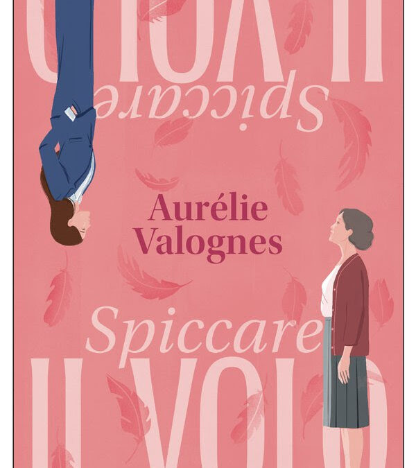 “Spiccare il volo”, di Aurélie Valognes, e/o ediz.
