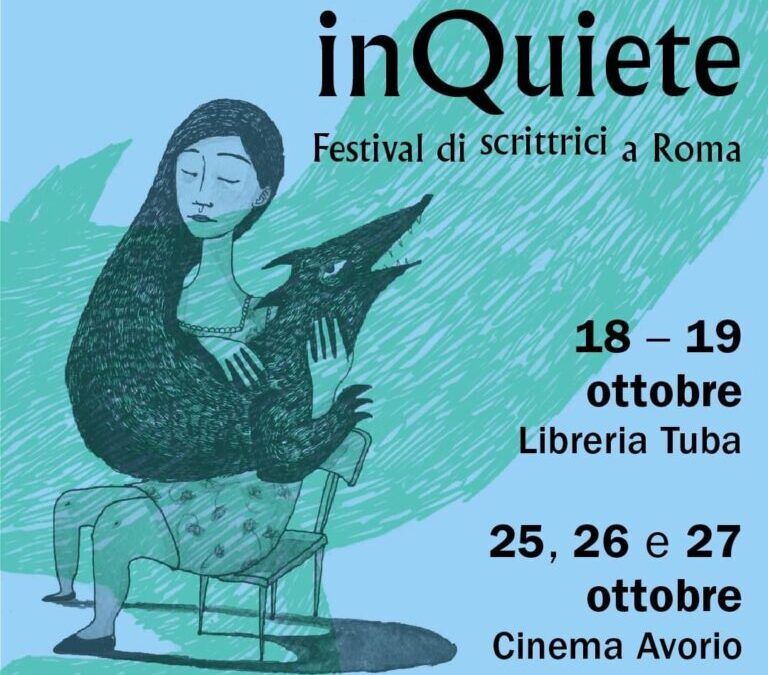 18 ottobre: inizia Inquiete Festival di scrittrici