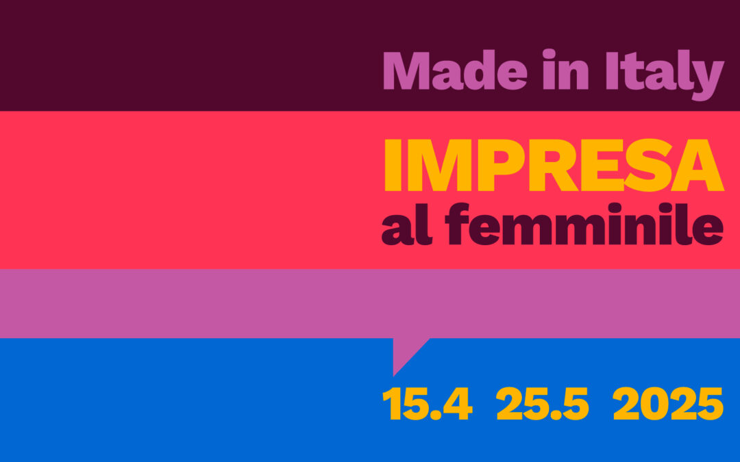 Mostra “Made in Italy Impresa al femminile”