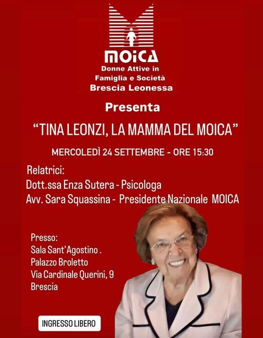 “TINA LEONZI, LA MAMMA DEL MOICA”