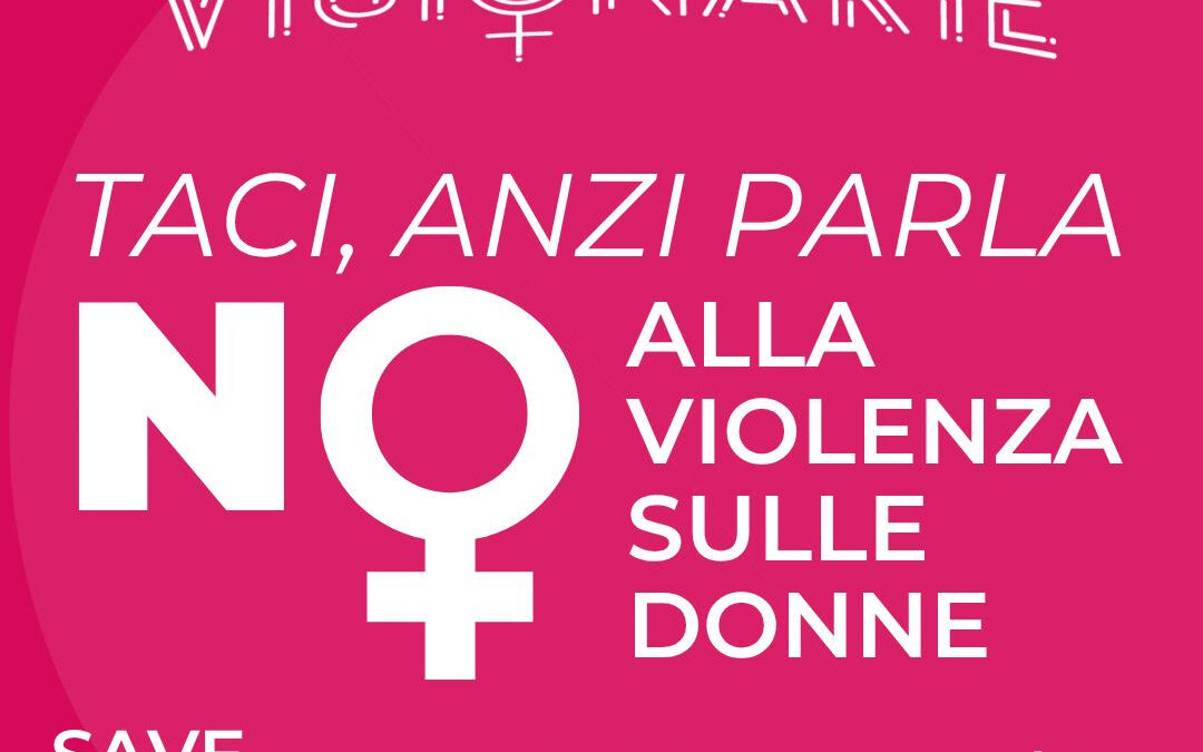 VISIONARIE 2025: TACI, ANZI PARLA NO alla violenza sulle donne