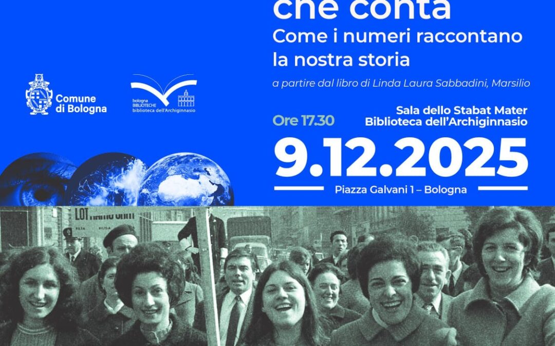 9 dicembre, BOLOGNA: Il Paese che conta.  Come i numeri raccontano la nostra storia