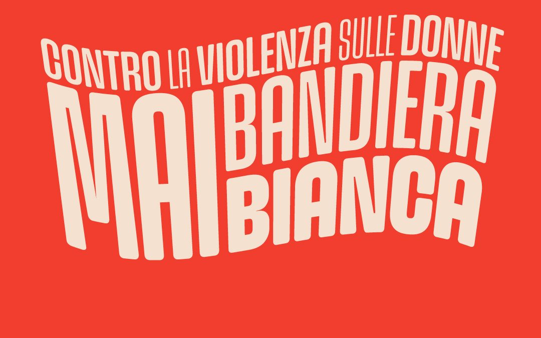 Stati Generali delle Donne: “Contro la violenza di genere non alzeremo mai bandiera bianca”