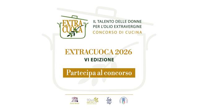 “Extra Cuoca – Il talento delle donne per l’olio extravergine di oliva”: aperte le iscrizioni al concorso nazionale