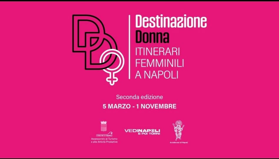 Destinazione Donna: itinerari femminili a Napoli