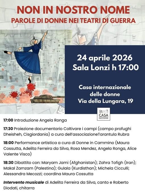 24 aprile: Non in nostro nome. Parole di donne nel teatro du guerra