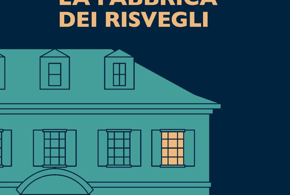 “La Fabbrica dei Risvegli”, il libro di Placido Bramanti