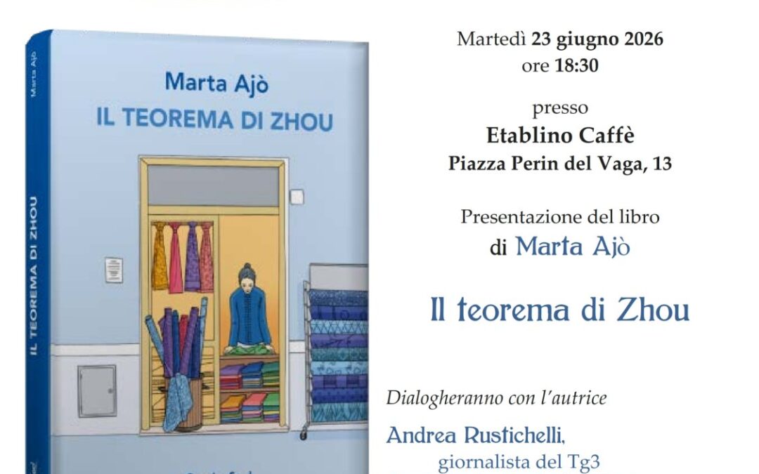 23 giugno: Presentazione del libro “Il teorema di Zhou”