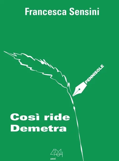 “Così ride Demetra”, di Francesca Sensini, Hopefulmonster ed.