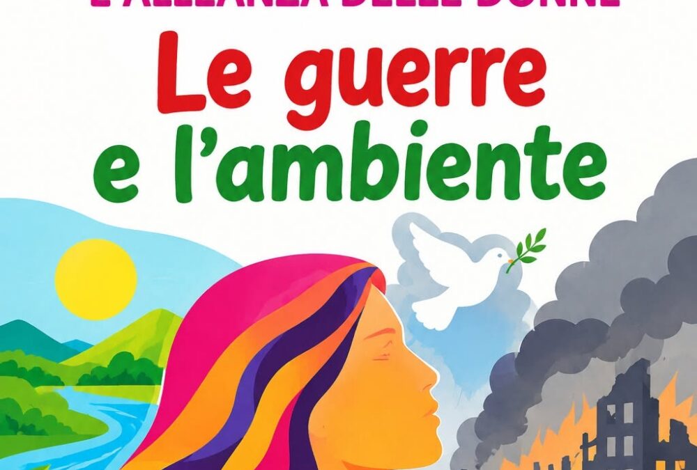 Il Patto delle Donne per il Clima e l’Ambiente nel nuovo scenario geopolitico