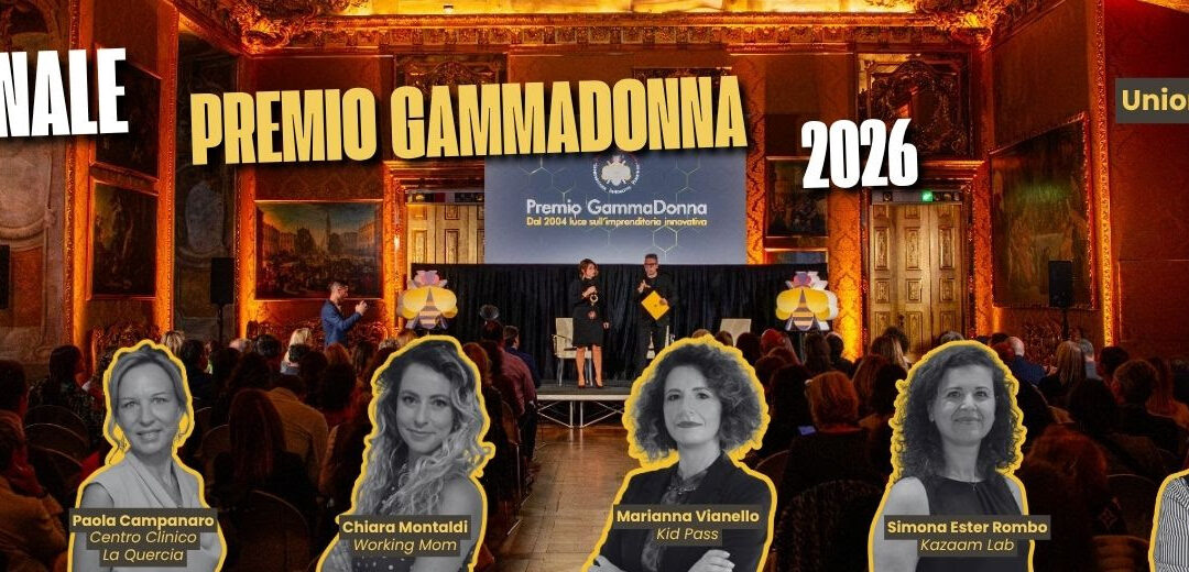 FINALE PREMIO GAMMADONNA: ISCRIZIONI APERTE!